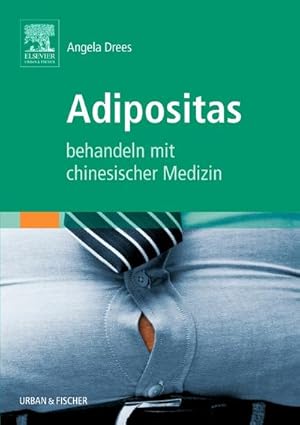 Seller image for Adipositas behandeln mit chinesischer Medizin for sale by AHA-BUCH GmbH