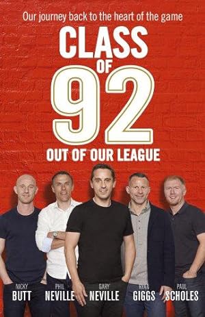 Bild des Verkufers fr Class of 92: Out of Our League zum Verkauf von WeBuyBooks