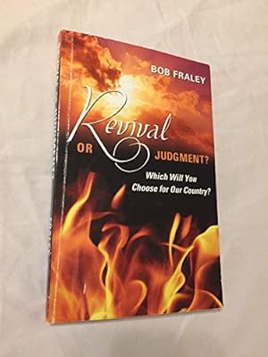 Seller image for Revival Or Judgment?Which Will You Choose for Our Country? for sale by Reliant Bookstore