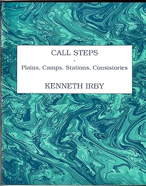 Bild des Verkufers fr CALL STEPS: Plains, Camps, Stations, Consistories zum Verkauf von Waugh Books