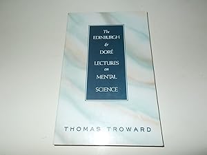 Imagen del vendedor de The Edinburgh and Dore Lectures on Mental Science a la venta por Paradise Found Books