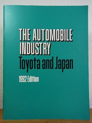 Seller image for The Automobile Industry Toyota and Japan. 1992 Edition for sale by Antiquariat Weber