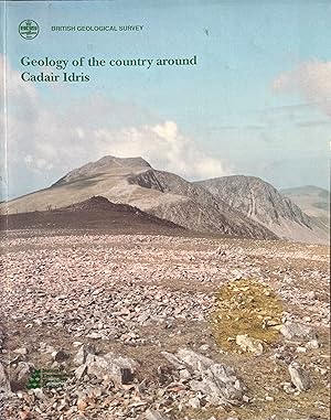 Imagen del vendedor de Geology of the Country around Cadair Idris: Memoir for 1:50 000 Geological Sheet 149 (England and Wales) (British Geological Survey) a la venta por Object Relations, IOBA