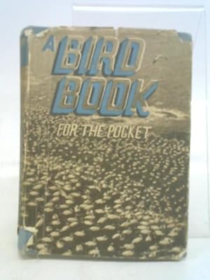 Bild des Verkufers fr A bird book for the pocket. zum Verkauf von World of Rare Books