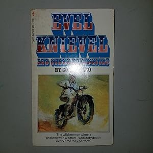 Immagine del venditore per Evel Knievel and Other Dardevils venduto da CKBooks