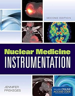 Seller image for Nuclear Medicine Instrumentation by Prekeges, Jennifer [Paperback ] for sale by booksXpress