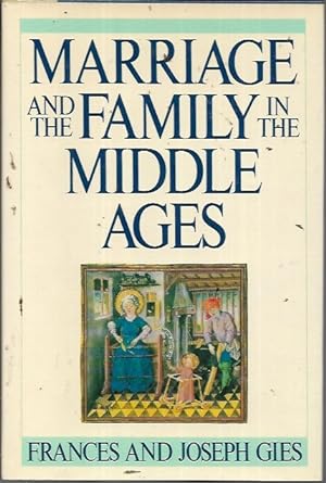 Seller image for Marriage and the Family in the Middle Ages for sale by Bookfeathers, LLC