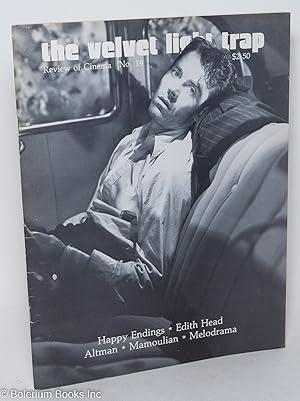 Seller image for The Velvet Light Trap: review of cinema #19: Happy Endings, Edith Head, Altman, Mamoulian & Melodrama for sale by Bolerium Books Inc.