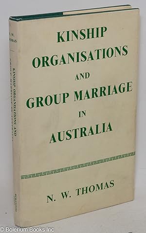 Imagen del vendedor de Kinship Organisations and Group Marriage in Australia a la venta por Bolerium Books Inc.
