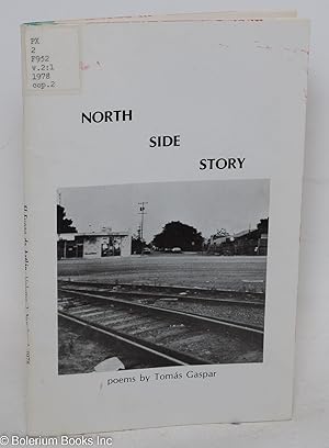 North Side Story: poems; Vol. 2, no. 1 of El Fuego de Aztlan