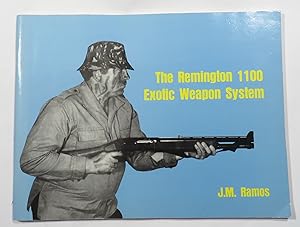 Image du vendeur pour The Remington 1100 Exotic Weapons System : A Paladin Press Book mis en vente par Renaissance Books, ANZAAB / ILAB