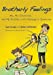 Immagine del venditore per Brotherly Feelings: Me, My Emotions, and My Brother with Asperger's Syndrome [Soft Cover ] venduto da booksXpress
