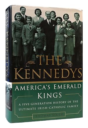 Image du vendeur pour THE KENNEDYS : America's Emerald Kings mis en vente par Rare Book Cellar