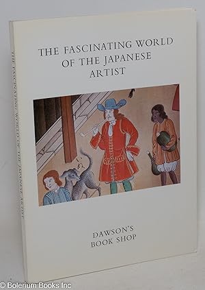 Image du vendeur pour The Fascinating World of the Japanese Artist: A collection of essays on Japanese art by members of the Society for Japanese Arts and Crafts, The Hague, Netherlands mis en vente par Bolerium Books Inc.