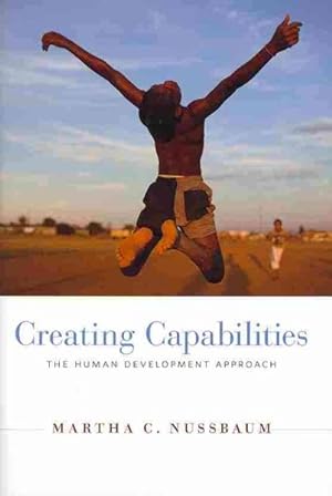 Bild des Verkufers fr Creating Capabilities : The Human Development Approach zum Verkauf von GreatBookPrices