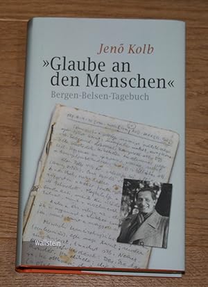 Seller image for Glaube an den Menschen". Bergen-Belsen-Tagebuch. [Bergen-Belsen / Berichte und Zeugnisse; Band 7] for sale by Antiquariat Gallenberger