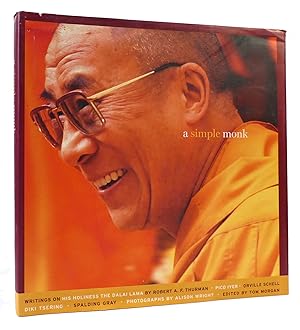 Imagen del vendedor de A SIMPLE MONK Writings on His Holiness the Dalai Lama a la venta por Rare Book Cellar