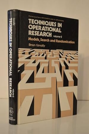 Imagen del vendedor de Techniques in Operational Research Vol.2 Models, Search and Randomization a la venta por Lavendier Books