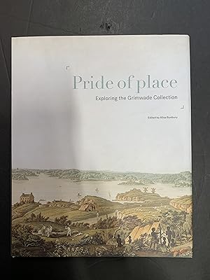 Imagen del vendedor de Pride of Place Exploring the Grimwade Collection a la venta por The Known World Bookshop
