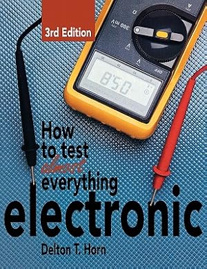 Seller image for How to Test Almost Anything Electronic (Paperback or Softback) for sale by BargainBookStores