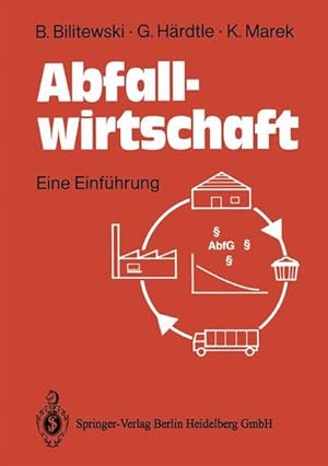 Image du vendeur pour Abfallwirtschaft. Eine Einfhrung. mis en vente par Antiquariat Thomas Haker GmbH & Co. KG