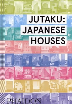 Seller image for Jutaku: Japanese Houses for sale by The Anthropologists Closet