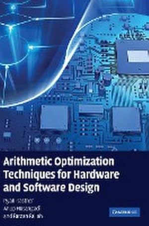 Image du vendeur pour Arithmetic Optimization Techniques for Hardware and Software Design mis en vente par AHA-BUCH GmbH