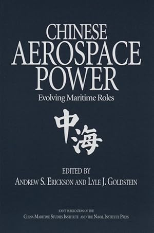 Chinese Aerospace Power: Evolving Maritime Roles
