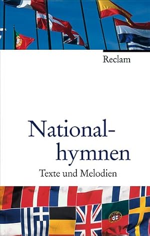 Bild des Verkufers fr Nationalhymnen : Texte und Melodien zum Verkauf von Modernes Antiquariat an der Kyll