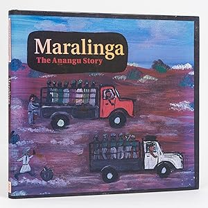Maralinga. The Anangu Story
