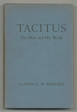 Bild des Verkufers fr Tacitus: The Man and his Work zum Verkauf von Between the Covers-Rare Books, Inc. ABAA