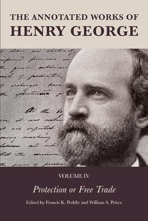 Image du vendeur pour The Annotated Works of Henry George : Protection or Free Trade mis en vente par AHA-BUCH GmbH