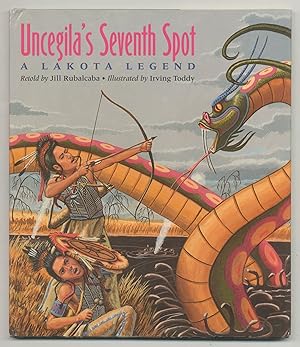 Bild des Verkufers fr Uncegila's Seventh Spot: A Lakota Legend zum Verkauf von Between the Covers-Rare Books, Inc. ABAA