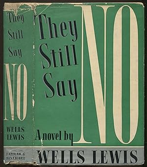 Bild des Verkufers fr They Still Say No zum Verkauf von Between the Covers-Rare Books, Inc. ABAA