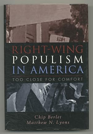 Seller image for Right-Wing Populism in America: Too Close for Comfort for sale by Between the Covers-Rare Books, Inc. ABAA