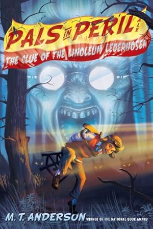 Seller image for The Clue of the Linoleum Lederhosen (A Pals in Peril Tale) by Anderson, M.T. [Paperback ] for sale by booksXpress