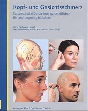 Seller image for Kopf- und Gesichtsschmerz + CD-ROM Kopf- und Gesichtsschmerz: Systematische Darstellung ganzheitlicher Behandlungsmglichkeiten (Reihe Schmerztherapie) for sale by Gerald Wollermann