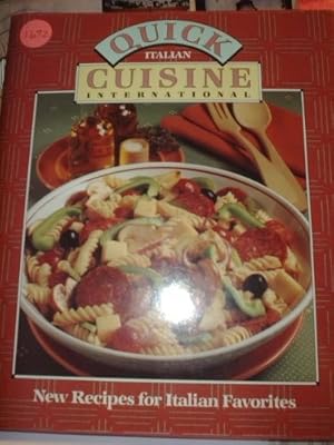 Immagine del venditore per New recipes for Italian favorites (Quick cuisine international) venduto da Reliant Bookstore