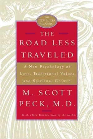 Imagen del vendedor de Road Less Traveled : A New Psychology of Love, Traditional Values and Spiritual Growth a la venta por GreatBookPrices