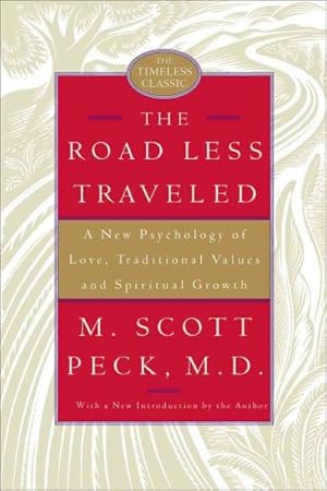 Image du vendeur pour Road Less Traveled : A New Psychology of Love, Traditional Values and Spiritual Growth mis en vente par GreatBookPrices