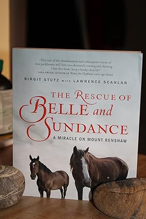 Bild des Verkufers fr The Rescue of Belle and Sundance zum Verkauf von Wagon Tongue Books