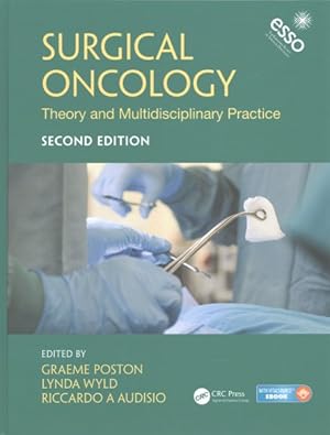 Bild des Verkufers fr Surgical Oncology : Theory and Multidisciplinary Practice zum Verkauf von GreatBookPricesUK