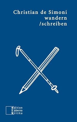 Seller image for wandern/schreiben : Lektren zum zeitgemssen Reisen for sale by AHA-BUCH GmbH