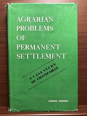 Immagine del venditore per Agrarian Problems of Permanent Settlement: A Case Study on Champaran venduto da Rosario Beach Rare Books