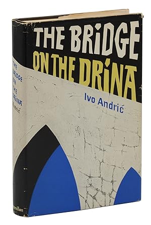 Imagen del vendedor de The Bridge on the Drina a la venta por Burnside Rare Books, ABAA