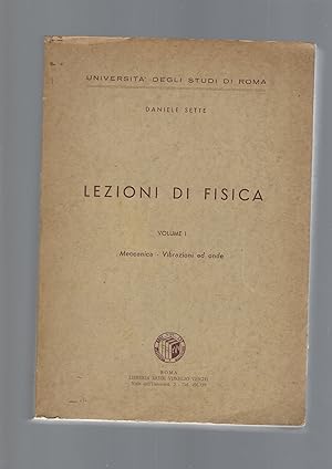 Lezioni di fisica - Volume 1: Meccanica, Vibrazioni ed onde