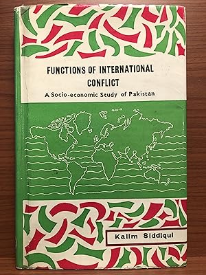 Seller image for Functions of International Conflict: A Socio-economic Study of Pakistan for sale by Rosario Beach Rare Books