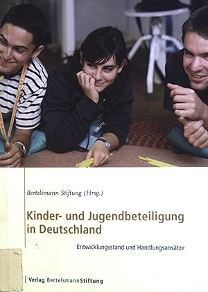 Bild des Verkufers fr Kinder- und Jugendbeteiligung in Deutschland : Entwicklungsstand und Handlungsanstze. zum Verkauf von books4less (Versandantiquariat Petra Gros GmbH & Co. KG)