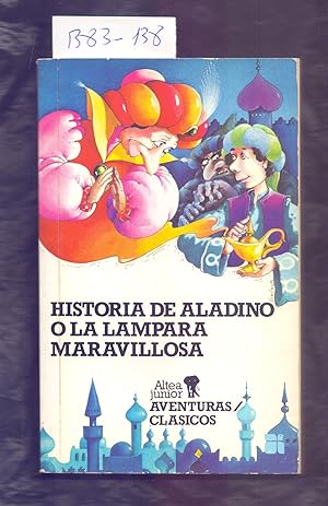 Seller image for HISTORIA DE ALADINO O LA LAMPARA MARAVILLOSA for sale by Libreria 7 Soles