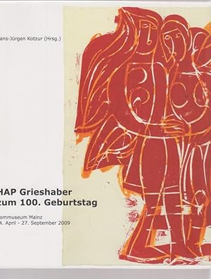 Bild des Verkufers fr HAP Grieshaber zum 100. Geburtstag : eine Sonderausstellung des Bischflichen Dom- und Dizesanmuseums Mainz, 04. April - 27. September 2009. Hrsg. von Hans-Jrgen Kotzur. Bearb. von Amrei Magdanz. Mit einem Textbeitr. von Wolfgang Glckner. zum Verkauf von Fundus-Online GbR Borkert Schwarz Zerfa